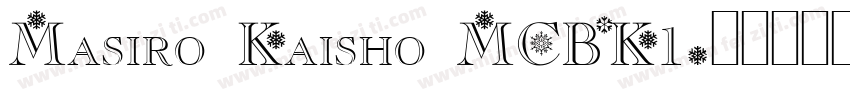 Masiro Kaisho MCBK1字体转换